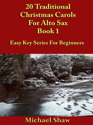 cover image of 20 Traditional Christmas Carols For Alto Sax